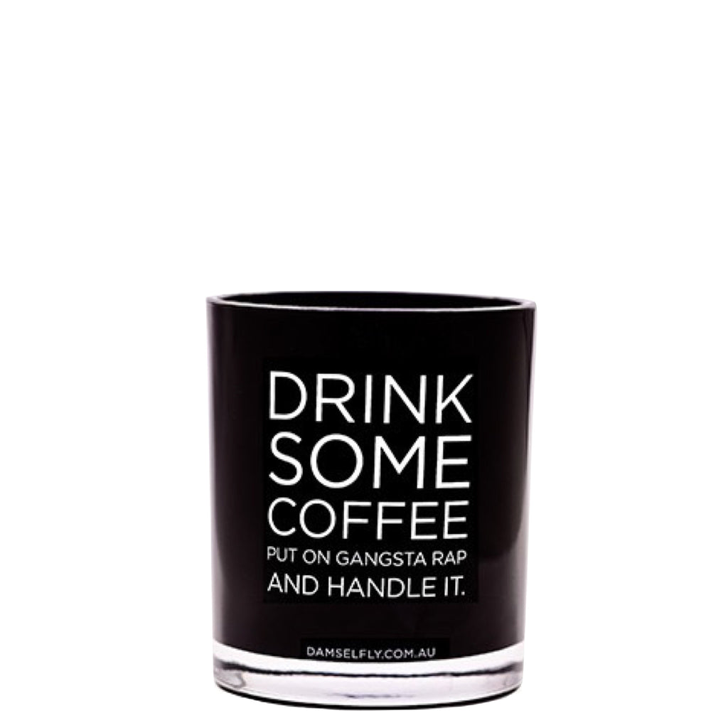 Damselfly: Drink Some Coffee ... - Luxe Gifts™
 - 1